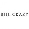 BILL CRAZY